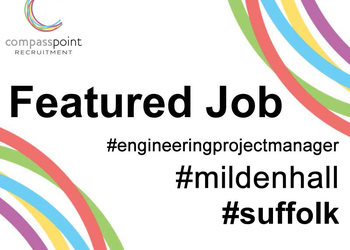 Featured job: Engineering project manager, Mildenhall