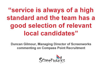 Praise for recruitment by Screenworks'